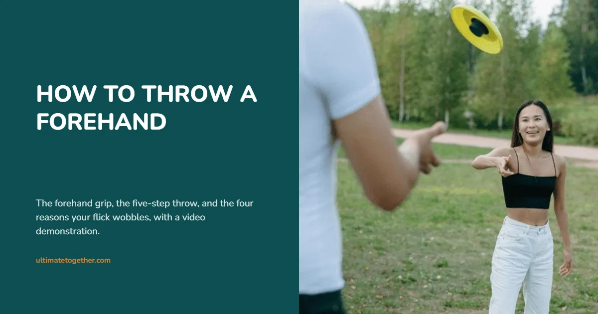 How to Throw a Forehand — Ultimate Together, beginner-friendly ultimate frisbee in the Howell and Brighton area